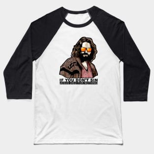 The Dude Jesus Baseball T-Shirt